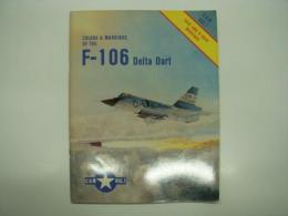 洋書　Color & Markings Vol.1: F-106 Delta Dart
