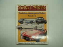 洋書　Shelby's Wildlife: The Cobras, Mustangs and Dodges: Second edition