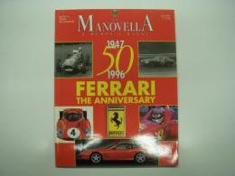 洋雑誌　La Manovella e Ruote a Raggi: Ferrari 50 the Anniversary 1947-1996