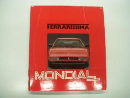 洋雑誌　Ferrarissima 10: MONDIAL T