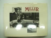 洋書　The Miller dynasty: A technical history of the work of Harry A. Miller, his associates, and his successors
