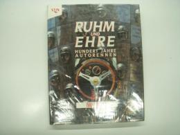 洋書　Ruhm und Ehre: Hundert Jahre Autorennen