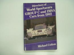 洋書　Directory of World Sports Cars: Group C and IMSA from 1982
