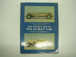 洋書　Golden Age of the Luxury Car: An Anthology of Articles and Photographs from "Auto Body," 1927-1931