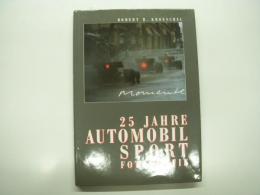 洋書　Momente: 25 Jahre Automobilsport Fotografie