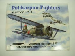 洋書　Polikarpov Fighters in action Pt.1: No.157