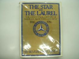 洋書　The Star and the Laurel: The Centennial History of Daimler, Mercedes, and Benz, 1886-1986