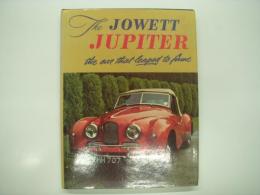洋書　The Jowett Jupiter: The Car that Leaped to Fame