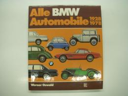 洋書　Alle BMW-Automobile 1928 - 1978: Geschichte und Typologie der Marken Dixi und BMW