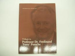 洋書　Tribute to Professor Dr. Ferdinand Ferry Porsche: 19th September 1909 - 27th March 1998