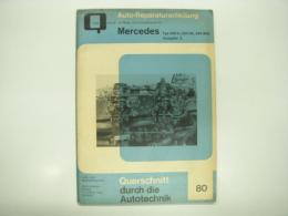 洋冊子　Auto-Reparaturanleitung: Mercedes typ 220 b, 220 Sb, 220 SEb: Ausgabe 2: Querschnitt durch die Autotechnik Nr. 80