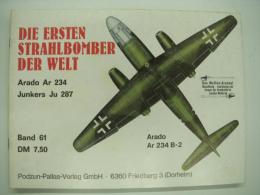 洋書　Das Waffen-Arsenal: Band 61: Die Ersten Strahlbomber der Welt: Arado Ar 234: Junkers Ju 287: Arado Ar 234 B-2