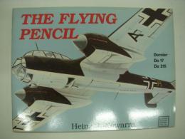 洋書　Schiffer Military History Vol.25: The Flying Pencil: Dornier Do 17 and Do 215