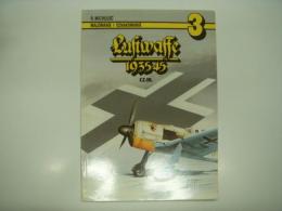 洋書　Malowanie i Oznakowanie: Luftwaffe 1935-45: cz. III