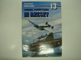 洋書　Kampanie Lotnicze 13: Obrona Powietrzna III Rzeszy Cz.1: Dzialania Dzienne 1939-43