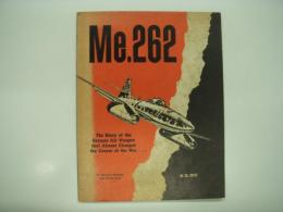 洋書　Me.262: The Story of the German Air Weapon that Almost Changed the Course of the war