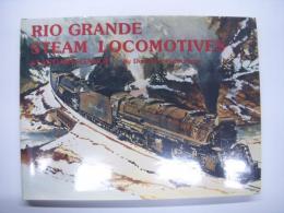 洋書　Rio Grande Steam Locomotives: Standard Gauge