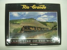 洋書　Rio Grande: Scenic Line of the World