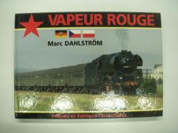 洋書　Vapeur Rouge: Dampf im Osten: Beeindruckende Bilder aus der ehemaligen DDR, Polen und der CSSR