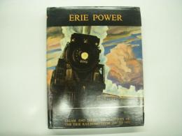 洋書　Erie Power: Steam and Diesel Locomotives of the Erie Railroad from 1840 to 1970