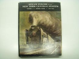 洋書　Steam Power of the New York Central System Volume 1: Modern Power 1915-1955