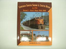洋書　Chicago South Shore & South Bend in Color, Vol. 2: Insull's Road: 1948-1969 