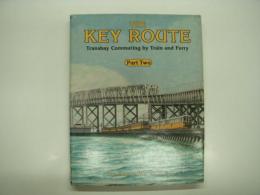 洋書　Interurbans Special 97: The Key Route, Part 2: Transbay Commuting by Train and Ferry