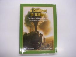 洋書　A Contrast in Islands: The Narrow Gauge Railways of Corsica and Sardinia