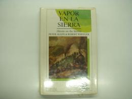 Vapor en la Sierra (Steam on the Sierra)