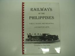 洋冊子　Railways of the Philippines: Public, Sugar, and Industrial Locomotive Lists