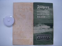 戦前観光パンフレット　1935年発行: Die deutschen Nordseebäder: ドイツ北海のリゾート