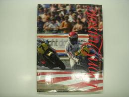我が愛するドンキホーテ達: GPライダー達の世界: 坪内隆直写真集: My Favourite Don Quixote