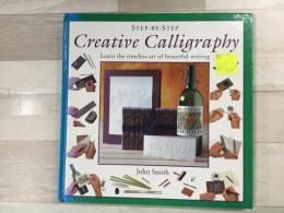洋書 Step-By-Step Creative Calligraphy
Learn the timeless art  of  beautiful writing 