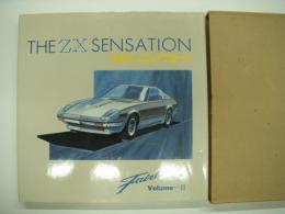 FAIRLADY: Volume Ⅲ: The ZX Sensation: 80年代へのZのアプローチ