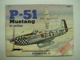 洋書　P-51 Mustang in action No.45