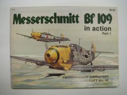 洋書　Messerschmitt Bf 109 in action Part1 No.44