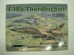 洋書　F-105 Thunderchief in action No.185