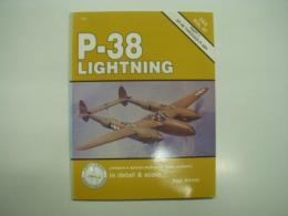 洋書　D & S: Vol.57: P-38 LIGHTNING in Detail & Scale Part1: XP-38 THROUGH P-38H