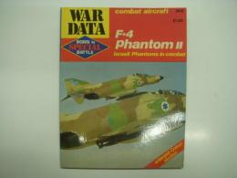 洋書　War Data: Combat Aircraft No.5: F-4 PhantomⅡ: Israeli Phantoms in Combat