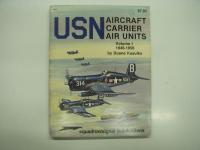 洋書　USN Aircraft Carrier Air Units, Volume 1: 1946-1956 / USN Aircraft Carrier Air Units, Volume 2: 1957-1963 / USN Aircraft Carrier Air Units, Volume 3: 1964-1973　3冊セット