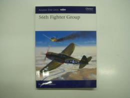 洋書　Aviation Elite Units Book 2: 56th Fighter Group