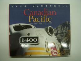 洋書　Canadian Pacific: Stand Fast, Craigellachie!