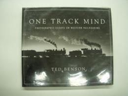 洋書　One Track Mind: Photographic Essays on Western Railroading
