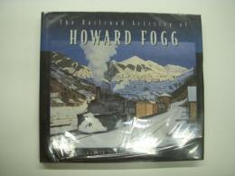 洋書　The Railroad Artistry of Howard Fogg 