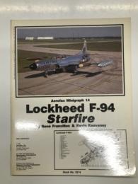 洋書　Aerofax Minigraph 14: Lockheed F-94 Starfire