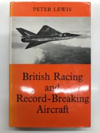 洋書　British Racing and Record-Breaking Aircraft