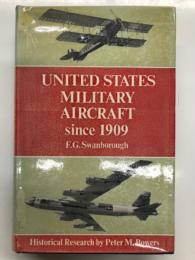 洋書　United States Military Aircraft Since 1909