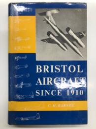 洋書　Bristol Aircraft Since 1910