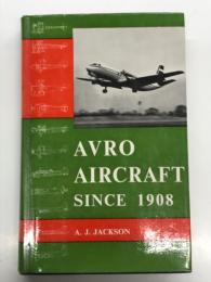 洋書　Avro Aircraft Since 1908