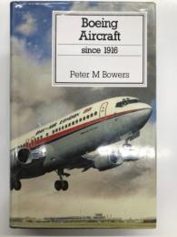 洋書　Boeing Aircraft Since 1916
